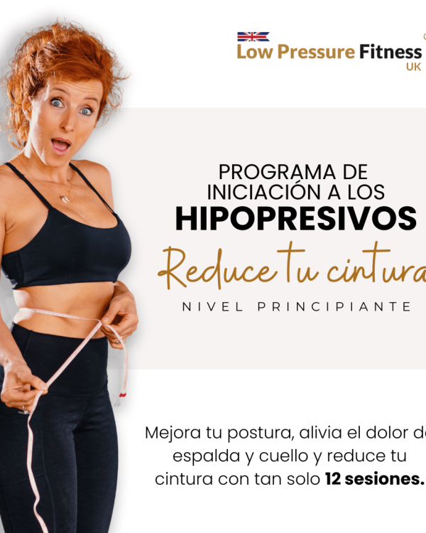 PROGRAMA DE INICIACIÓN A LOS HIPOPRESIVOS “Reducción de Cintura” Español